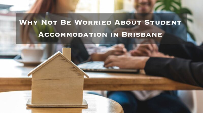 student accommodation Brisbane