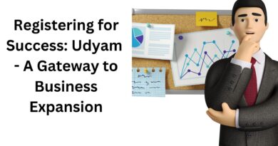 Registering for Success Udyam - A Gateway to Business Expansion